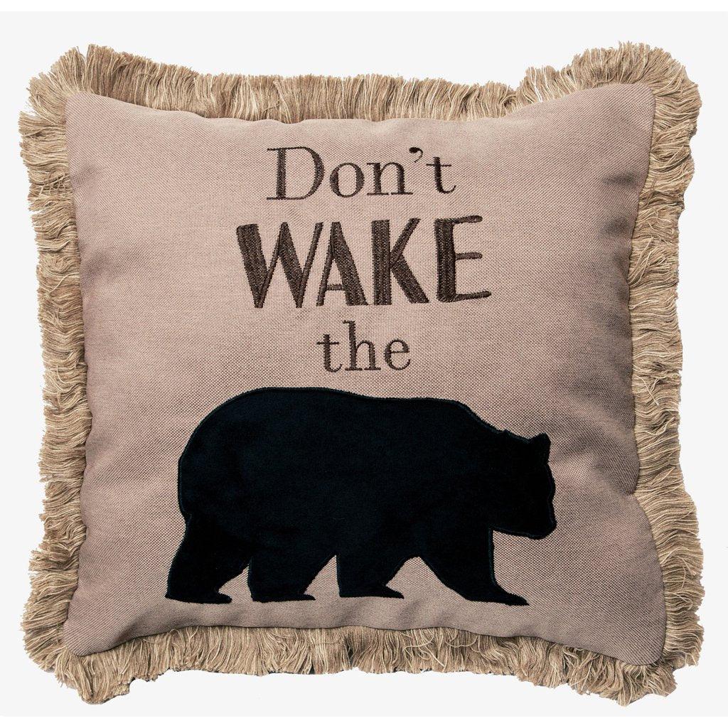 Don't Wake The Bear Pillow 18x18 in