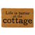 Life Is Better Cottage Mat 18" x 30"